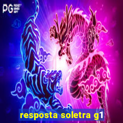 resposta soletra g1